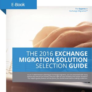 Selection-Guide-Ebook RS1 The 2016 Exchange Migration Solution Selection Guide